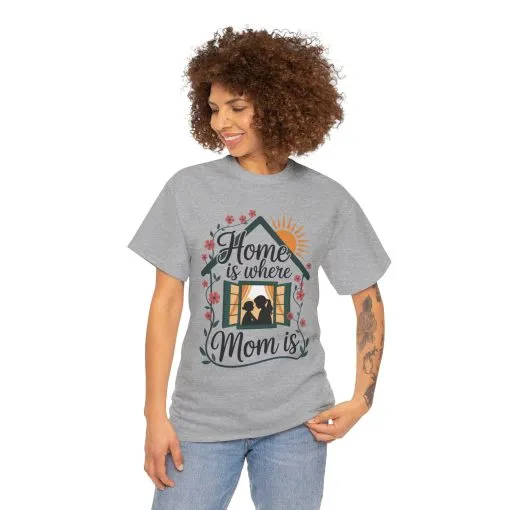 Home Is Where Mom Is T-Shirt, Mother's Day Cotton Tee, Cute Family Gift for Mom, Sentimental Mom Shirt for Her, mother's day Gift - Image 9