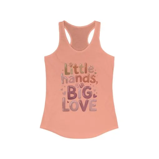 Little Hands, Big Love Racerback Tank, Perfect for Moms Gifts, Cute Mom Top, Baby Showers, Gift for Mothers, mother's day Tank - Image 2