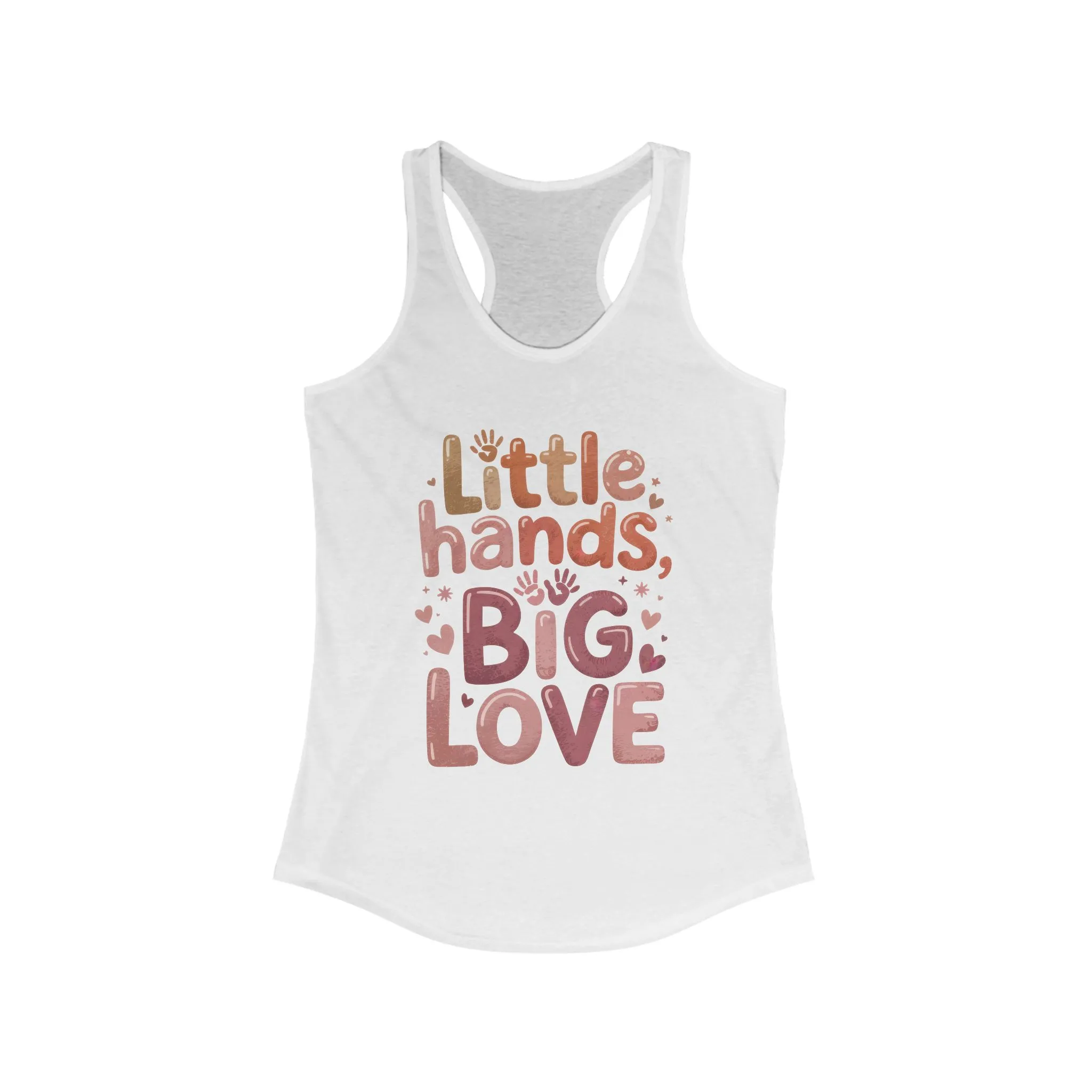 Little Hands, Big Love Racerback Tank, Perfect for Moms Gifts, Cute Mom Top, Baby Showers, Gift for Mothers, mother's day Tank