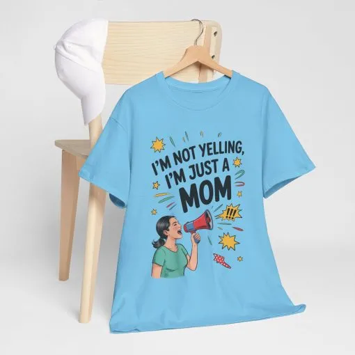 Funny Mom Shirt, I'm Not Yelling I'm Just a Mom, Mother's Day Gift, Loud Mom Life T-Shirt, Mother's Day Apparel, Family Humor Shirt - Image 25