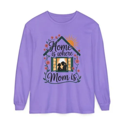 Home Is Where Mom Is Long Sleeve T-Shirt, Mother's Day Cotton Shirt, Cute Family Gift for Mom, Sentimental Mom Gift, mother's day Gift - Image 15