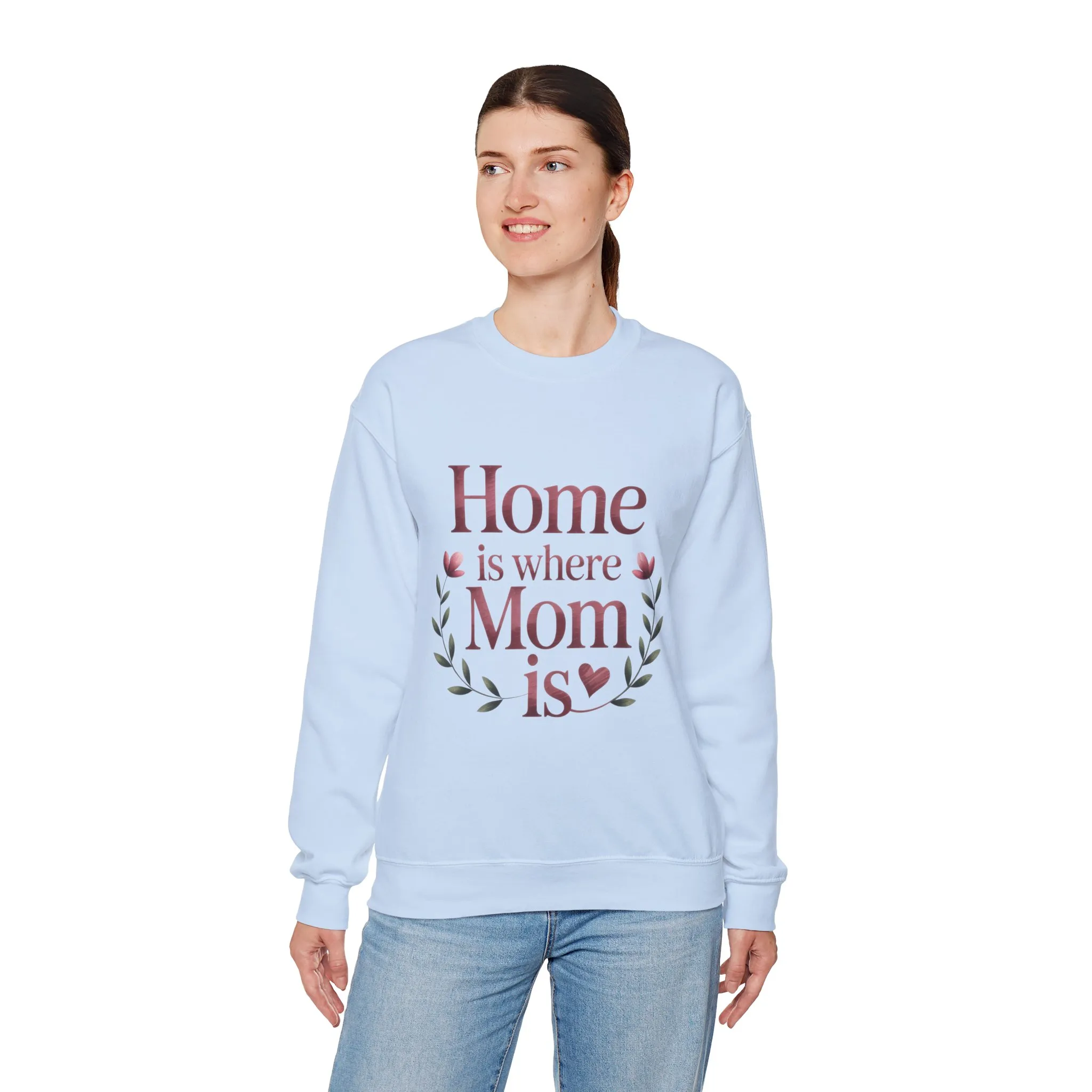 Home is Where Mom Is Sweatshirt, Cozy Crewneck for Moms, Gift for Mother's Day, Perfect for Home Comfort, Sentimental Mom Quote Shirt - Image 20