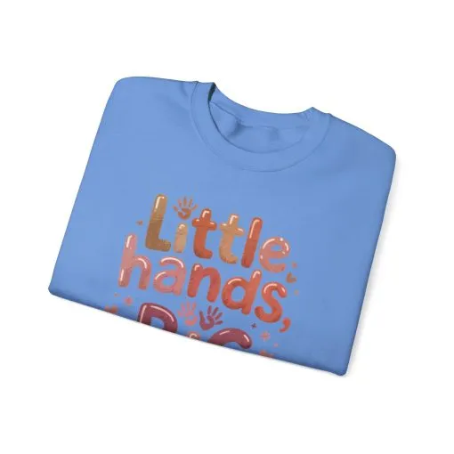 Little Hands, Big Love Crewneck Sweatshirt, Perfect for Moms Gifts, Family Events, Baby Showers, Everyday Wear, Cute Tee, mother's day Gift - Image 26