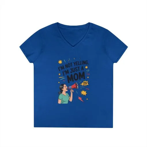 Funny Mom V-Neck T-Shirt, I'm Not Yelling I'm Just a Mom, Mother's Day Gift, Loud Mom Life T-Shirt, Mother's Day Apparel, Family Humor Shirt - Image 15