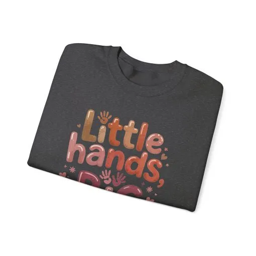 Little Hands, Big Love Crewneck Sweatshirt, Perfect for Moms Gifts, Family Events, Baby Showers, Everyday Wear, Cute Tee, mother's day Gift - Image 18