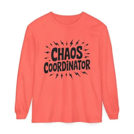 Chaos Coordinator Shirt Unisex Long Sleeve Tee, Funny Mom Life Gift, Mothers Day Shirt, Gifts for Team Leaders, Humor Apparel - Image 31
