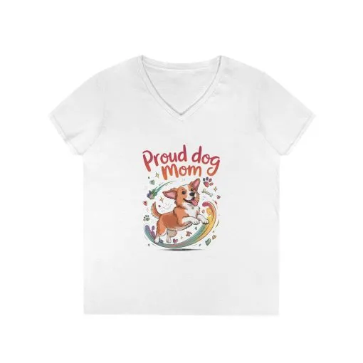 Proud Dog Mom V-Neck T-Shirt, Perfect Gift for Dog Lovers, Casual Wear for Dog Moms, Dog Appreciation Day, Dog Mom Gift