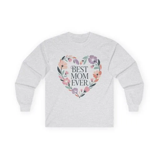 Best Mom Ever Long Sleeve Tee, Gift for Mom, Mother's Day Top, Unisex Floral Shirt, Cozy Everyday Wear, Spring Style, New Mom Gift - Image 3