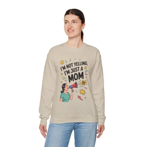 Funny Mom Sweatshirt, I'm Not Yelling I'm Just a Mom, Mother's Day Gift, Loud Mom Life Sweatshirt, Mother's Day Apparel, Family Humor Shirt - Image 42