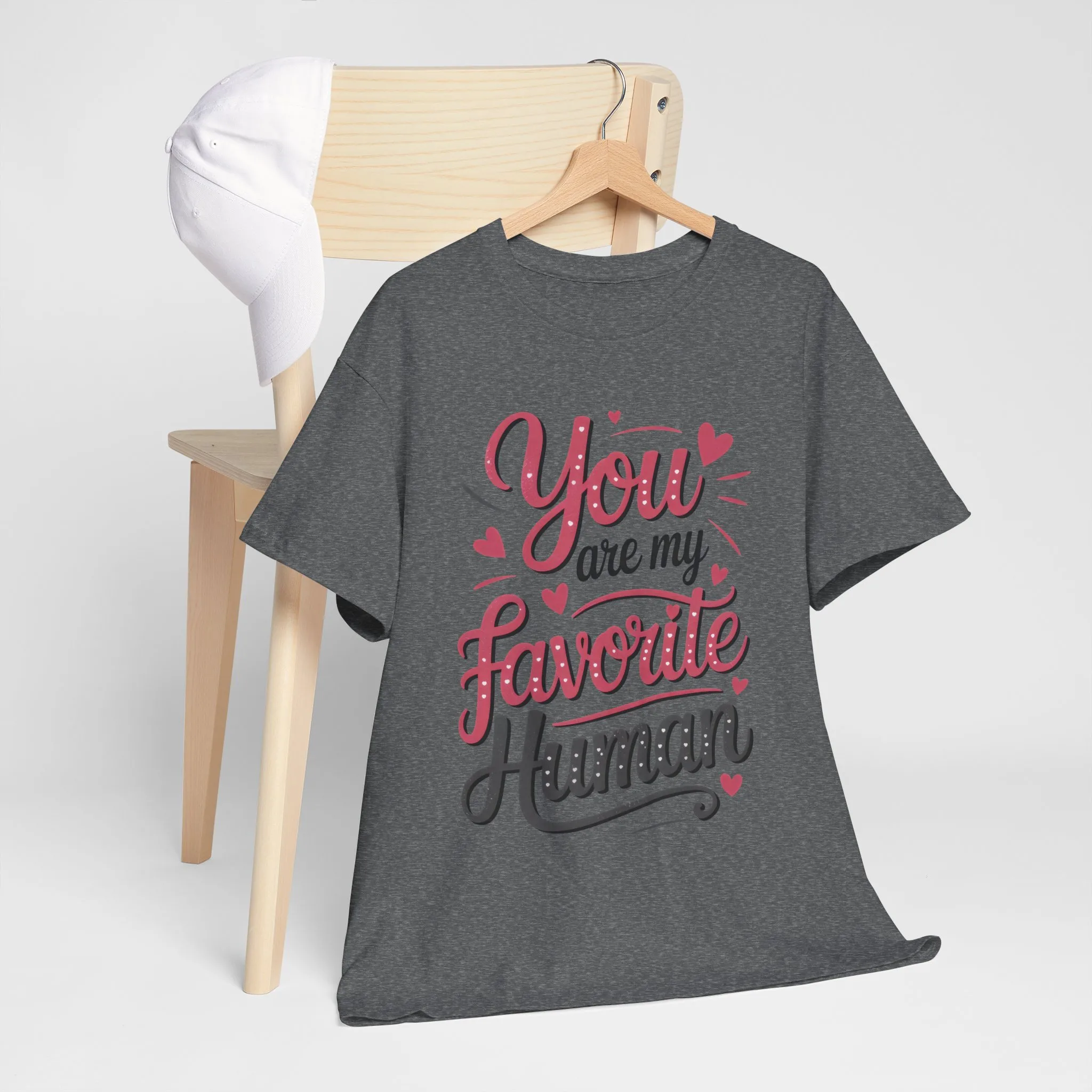 You Are My Favorite Human Tee, Cute Gift for Friends, Couples, Valentine's Day, Birthdays, Casual Wear, mother's day gift - Image 33