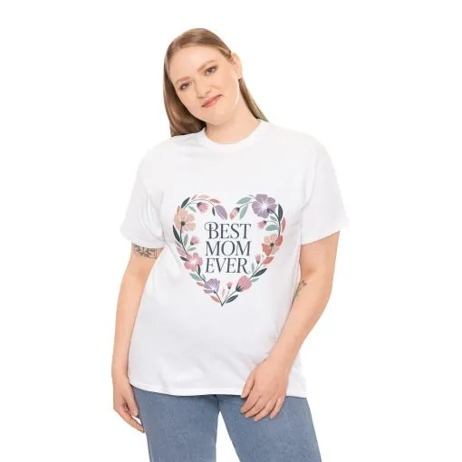 Floral Best Mom Ever Tee, Mother's Day Gift, Mom Appreciation Gift, Floral Heart Cotton Tee - Image 3
