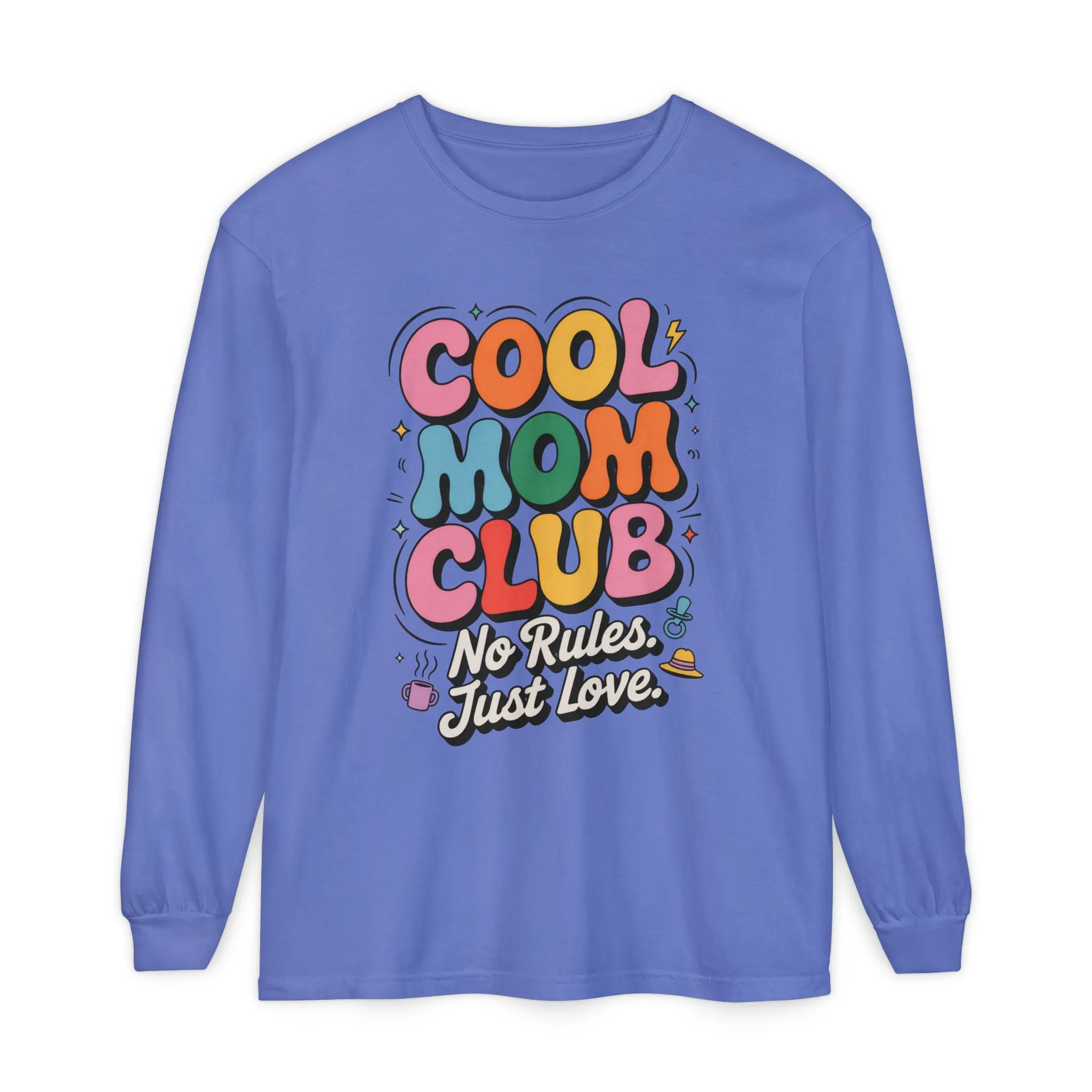 Cool Mom Club Long Sleeve T-Shirt, Funny Mom Tee, Gift for Moms, Mother's Day Gift, No Rules Just Love Quote Tee - Image 7