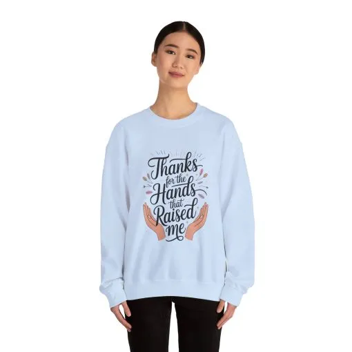Thanks for the Hands That Raised Me Shirt, Mother's Day Gift, Appreciation Shirt for Mom, thankful mom tee - Image 39