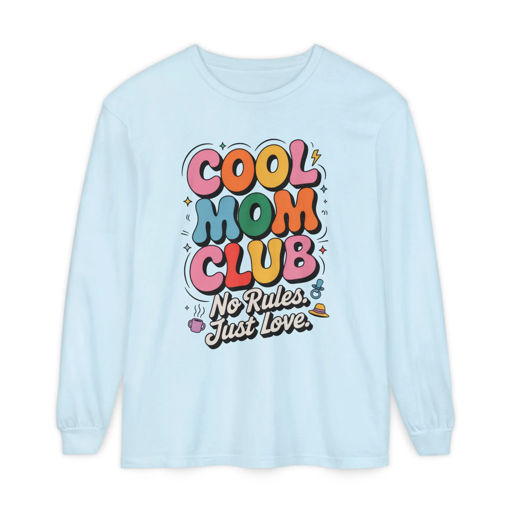 Cool Mom Club Long Sleeve T-Shirt, Funny Mom Tee, Gift for Moms, Mother's Day Gift, No Rules Just Love Quote Tee - Image 5