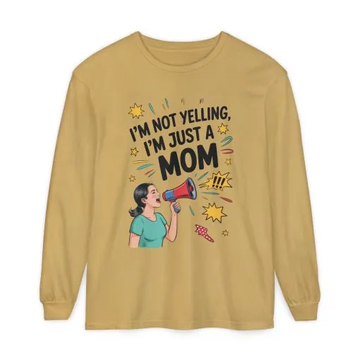 Funny Mom Long Sleeve T-Shirt, I'm Not Yelling I'm Just a Mom, Mother's Day Gift, Loud Mom Life Tank Top, Mother's Day Apparel - Image 23