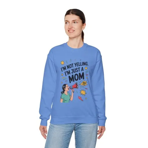Funny Mom Sweatshirt, I'm Not Yelling I'm Just a Mom, Mother's Day Gift, Loud Mom Life Sweatshirt, Mother's Day Apparel, Family Humor Shirt - Image 21
