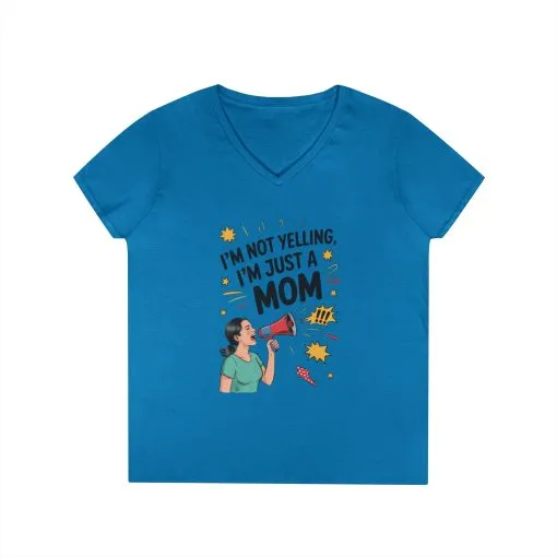 Funny Mom V-Neck T-Shirt, I'm Not Yelling I'm Just a Mom, Mother's Day Gift, Loud Mom Life T-Shirt, Mother's Day Apparel, Family Humor Shirt - Image 7