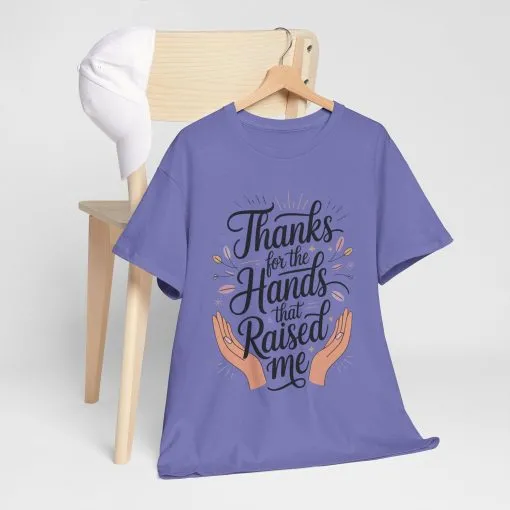 Thanks for the Hands That Raised Me Shirt, Heavy Cotton Tee, Mother's Day Gift, Appreciation Shirt for Mom, Thankful Hands Tee - Image 28