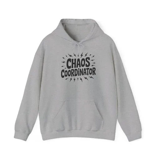 Chaos Coordinator Hoodie, Sweatshirt for Busy Moms, Gifts for Teachers, Motivational Apparel, Workplace humor gift, mothers day gift