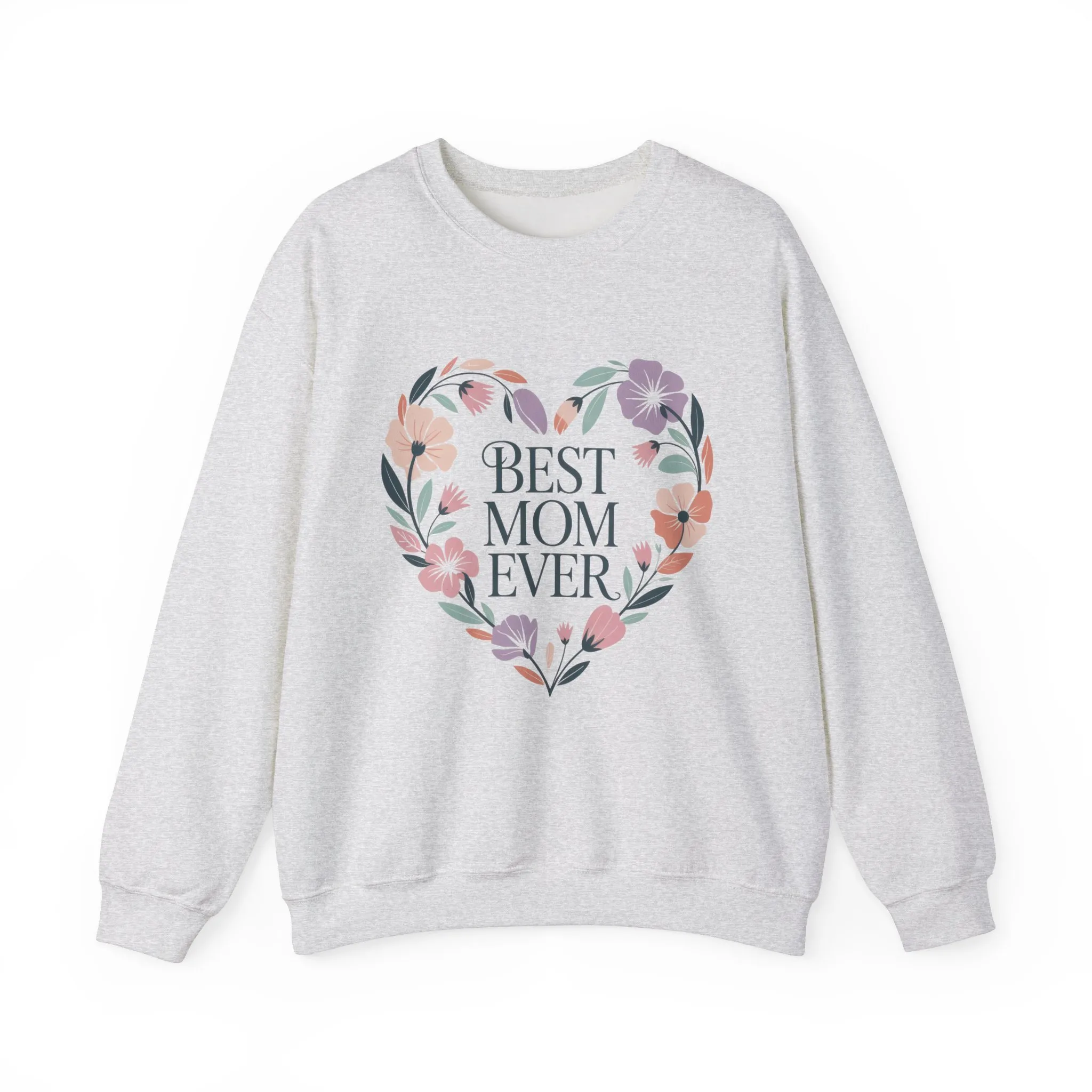 Best Mom Ever Sweatshirt - Perfect Gift for Mother's Day, Cozy Crewneck, Floral Design, Women's Gift, New Mom Gift - Image 4
