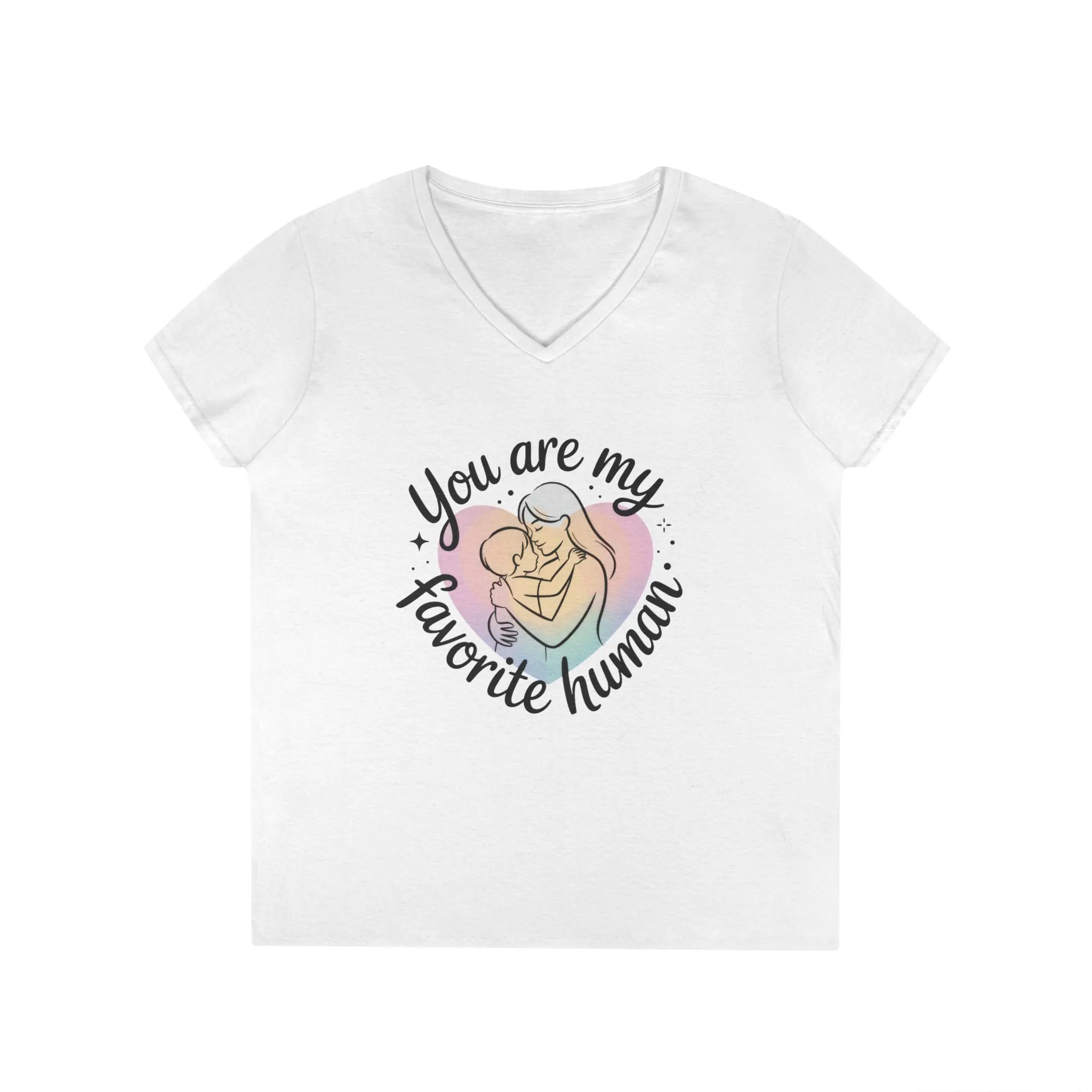 You Are My Favorite Human Mom Baby Tee, Mothers Day Gift, Pastel Heart Ladies V-Neck T-Shirt, Sentimental Mom Shirt
