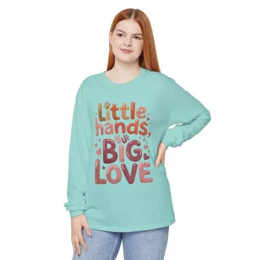 Little Hands, Big Love Long Sleeve T-Shirt, Perfect for Moms Gifts, Cute Mom Long Sleeve T-Shirt, Baby Showers Gift, mother's day Gift - Image 13