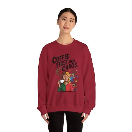 Coffee First Then Chaos Sweatshirt, Ideal Gift for Moms, Fun Casual Wear, Funny Mom Life Sweatshirt, Mother's Day Gift - Image 38