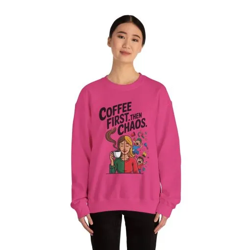 Coffee First Then Chaos Sweatshirt, Ideal Gift for Moms, Fun Casual Wear, Funny Mom Life Sweatshirt, Mother's Day Gift - Image 26