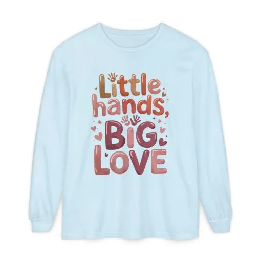 Little Hands, Big Love Long Sleeve T-Shirt, Perfect for Moms Gifts, Cute Mom Long Sleeve T-Shirt, Baby Showers Gift, mother's day Gift - Image 18