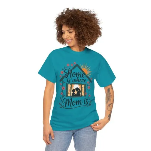 Home Is Where Mom Is T-Shirt, Mother's Day Cotton Tee, Cute Family Gift for Mom, Sentimental Mom Shirt for Her, mother's day Gift - Image 35