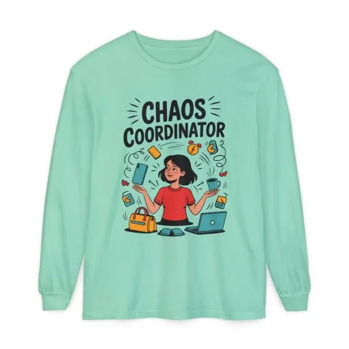 Chaos Coordinator Women's Long Sleeve, Mom Life Graphic Long Sleeve, Gift for Busy Moms, Multitasking Mom Gift, Cute Mother's Day Gift - Image 29
