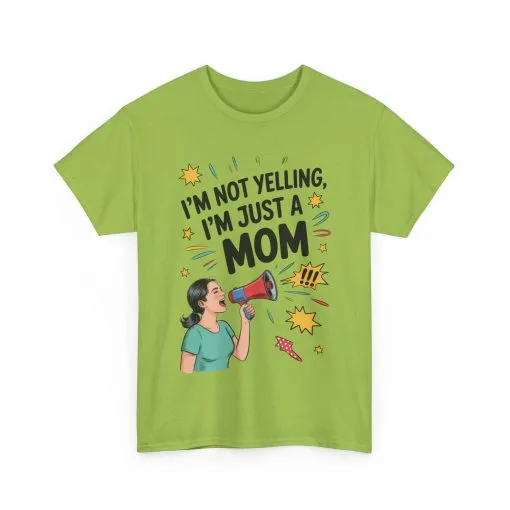 Funny Mom Shirt, I'm Not Yelling I'm Just a Mom, Mother's Day Gift, Loud Mom Life T-Shirt, Mother's Day Apparel, Family Humor Shirt - Image 13