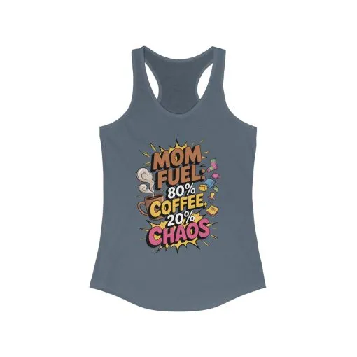 Funny Mom Fuel Racerback Tank, Perfect Gift for Moms, Chaos & Caffeine, Mother's Day Apparel, Funny Tired Mom Life Tee, Coffee Loving Moms - Image 21
