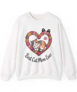 Best Cat Mom Ever Sweatshirt, Cozy Cat Lover Gift, Mother's Day Apparel, Pet Owner Sweatshirt, Cute Gift for Cat Moms, Yarn Themed