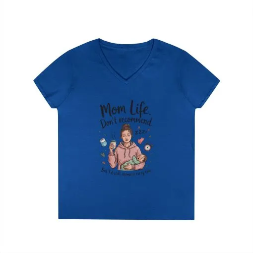 Mom Life V-Neck T-Shirt, Don't Recommend But I'd Choose It Every Time, New Mom Gift, Tired Mama Humor Tee, Baby Shower Gift, Funny Mom Shirt - Image 9