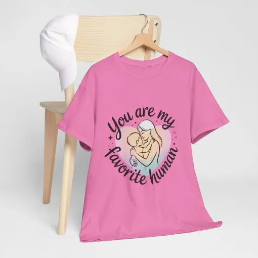 You Are My Favorite Human T-Shirt, Cute Mother and Child Shirt, Gift for Mom or Baby Shower, Mother's Day Gift