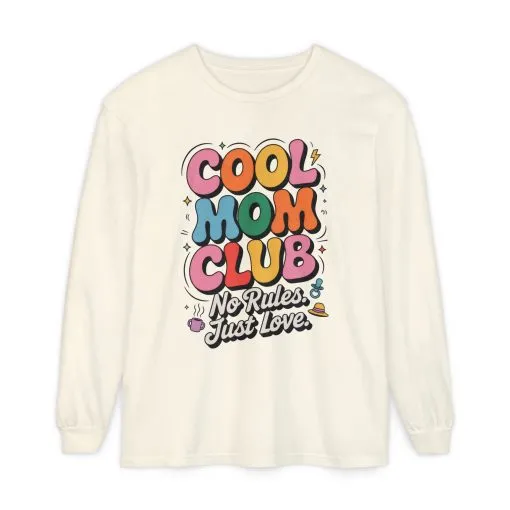Cool Mom Club Long Sleeve T-Shirt, Funny Mom Tee, Gift for Moms, Mother's Day Gift, No Rules Just Love Quote Tee - Image 25