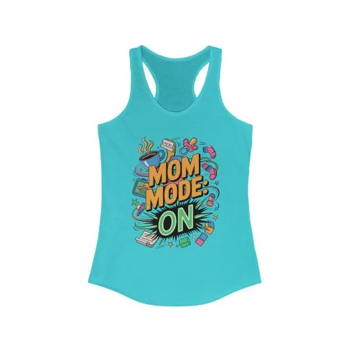 Mom Mode On Racerback Tank, Gift for Mom, Mother's Day Gift, Mother's Day Humor Top, Cute Mama Life Graphic Tee - Image 9