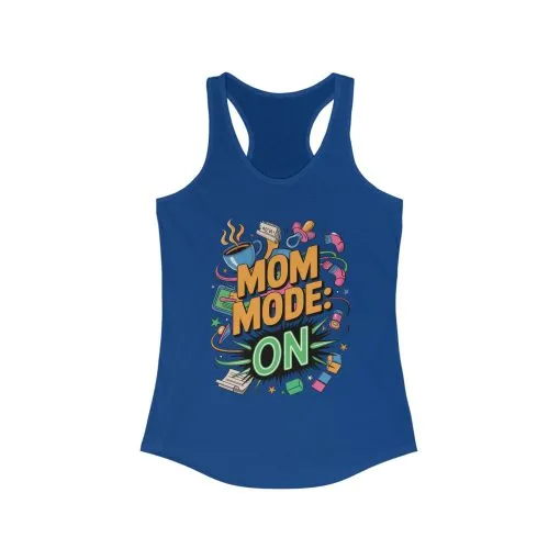 Mom Mode On Racerback Tank, Gift for Mom, Mother's Day Gift, Mother's Day Humor Top, Cute Mama Life Graphic Tee - Image 11