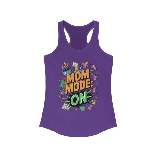Mom Mode On Racerback Tank, Gift for Mom, Mother's Day Gift, Mother's Day Humor Top, Cute Mama Life Graphic Tee - Image 13
