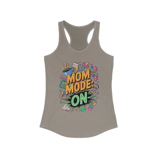 Mom Mode On Racerback Tank, Gift for Mom, Mother's Day Gift, Mother's Day Humor Top, Cute Mama Life Graphic Tee - Image 17