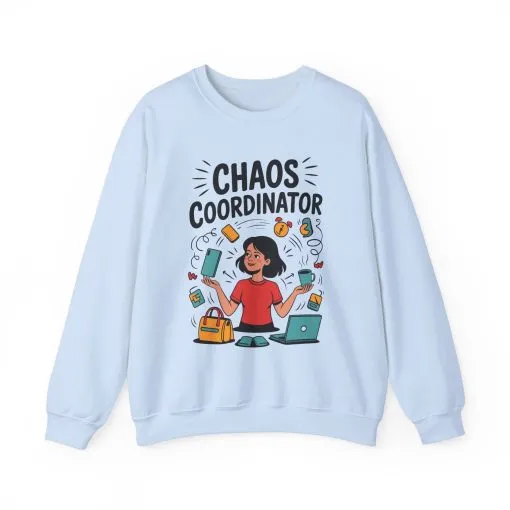 Chaos Coordinator Sweatshirt, Funny Mom Life Sweatshirt ,Gift for Busy Moms, Multitasking Mom Gift, Mom Life Sweatshirt, Mother's Day Gift - Image 17