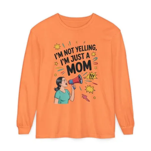 Funny Mom Long Sleeve T-Shirt, I'm Not Yelling I'm Just a Mom, Mother's Day Gift, Loud Mom Life Tank Top, Mother's Day Apparel - Image 19