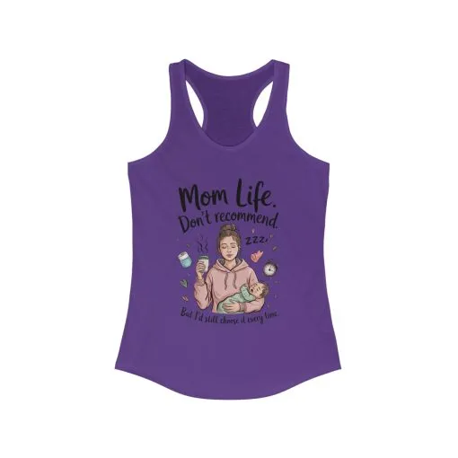 Mom Life Racerback Tank, Don't Recommend But I'd Choose It Every Time, New Mom Gift, Tired Mama Humor Tank Top, Baby Shower Gift, Mom Shirt - Image 11