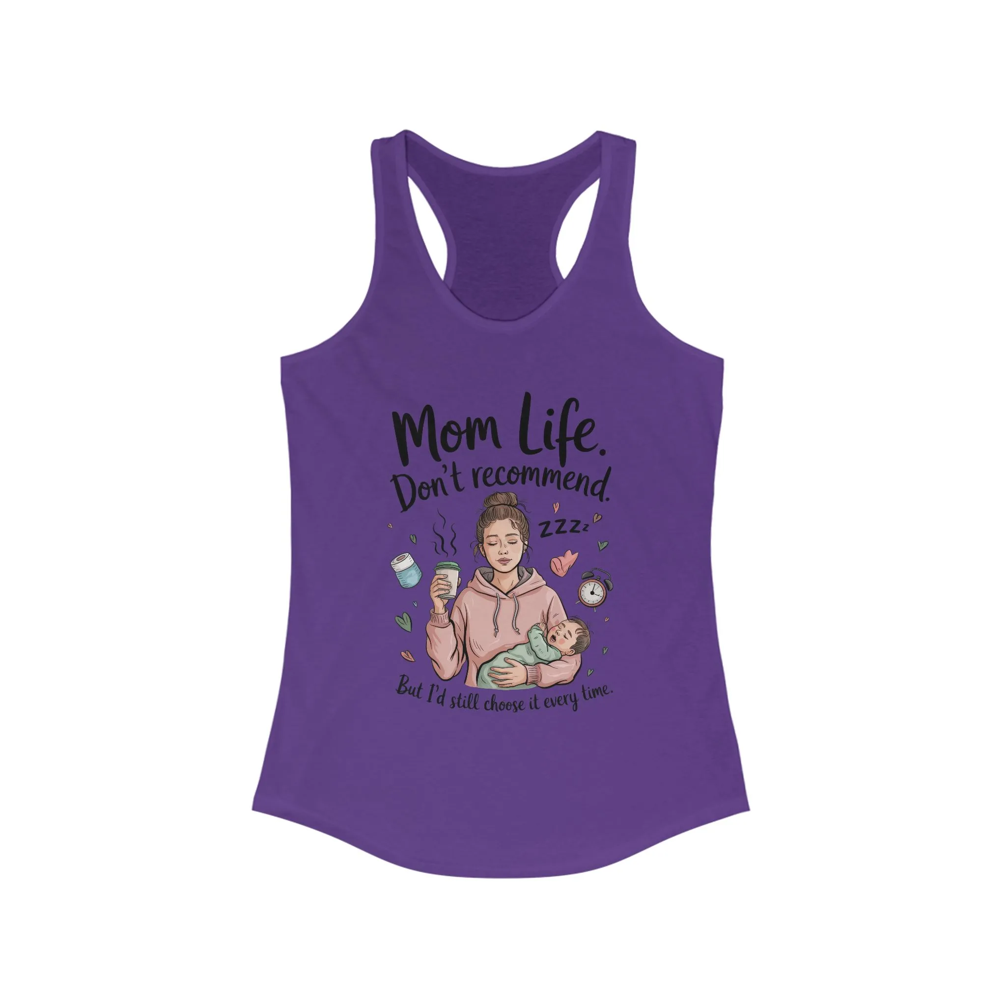 Mom Life Racerback Tank, Don't Recommend But I'd Choose It Every Time, New Mom Gift, Tired Mama Humor Tank Top, Baby Shower Gift, Mom Shirt - Image 11