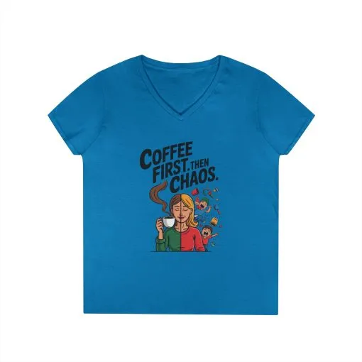 Coffee First Then Chaos V-Neck T-Shirt, Funny Mom Life Shirt, Mother's Day Gift, Mom Humor Tee, mom graphic tee, caffeine lover tee - Image 7