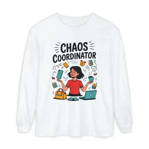 Chaos Coordinator Women's Long Sleeve, Mom Life Graphic Long Sleeve, Gift for Busy Moms, Multitasking Mom Gift, Cute Mother's Day Gift - Image 3