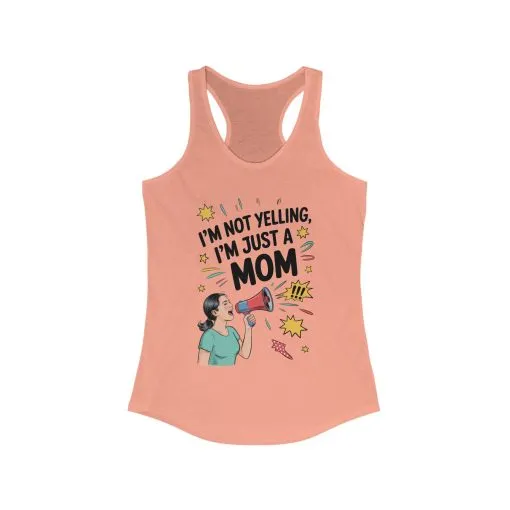 Funny Mom Tank Top, I'm Not Yelling I'm Just a Mom, Mother's Day Gift, Loud Mom Life Tank Top, Mother's Day Apparel, Family Humor Shirt - Image 3