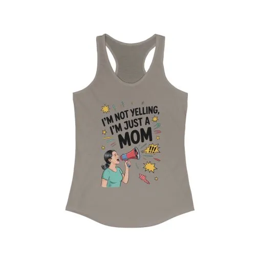 Funny Mom Tank Top, I'm Not Yelling I'm Just a Mom, Mother's Day Gift, Loud Mom Life Tank Top, Mother's Day Apparel, Family Humor Shirt - Image 7