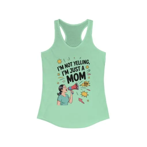 Funny Mom Tank Top, I'm Not Yelling I'm Just a Mom, Mother's Day Gift, Loud Mom Life Tank Top, Mother's Day Apparel, Family Humor Shirt - Image 9
